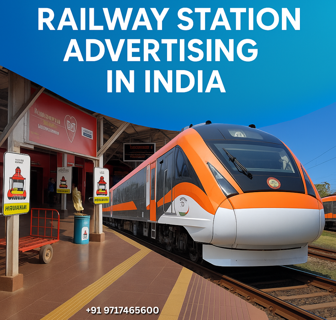 Railway Station Advertising in India: Cost Breakdown & Best Ways to Promote Your Brand